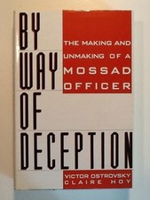 BY WAY OF DECEPTION : THE MAKING AND UNMAKING OF A MOSSAD By Victor Ostrovsky comprar usado  Enviando para Brazil