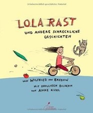 Lola rast schreckliche gebraucht kaufen  Berlin