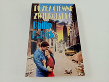 Używany, Philip K. Dick - Przez Ciemne Zwierciadło / A Scanner Darkly 1999 1st Polish Ed na sprzedaż Używany, Philip K. Dick - Przez Ciemne Zwierciadło / A Scanner Darkly 1999 1st Polish Ed na sprzedaż  PL