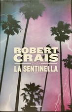 Robert crais sentinella usato  Lugo