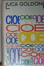 Goldoni luca cioe. usato  Italia