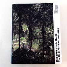 The Modernity of Landscape by Roberto Burle Marx 2011 First Edition VERY RARE comprar usado  Enviando para Brazil