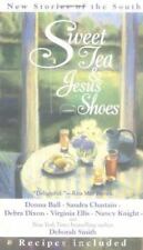 Sweet Tea and Jesus Shoes by Ball, Donna; Chastain, Sandra; Dixon, Debra comprar usado  Enviando para Brazil