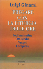 Pregare con liturgia usato  Italia