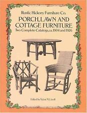 Porch, Lawn, and Cottage Furniture: Two Complete Catalogs, CA. 1904 and 1926 segunda mano  Embacar hacia Mexico