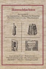 Hausschlachten schlachten wurs gebraucht kaufen  Obermarchtal