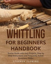 Whittling beginners handbook for sale  GRAVESEND