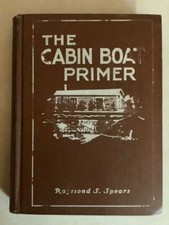 Cabin Boat Primer Spears 1913 Harding Book Newhouse Trap Outdoors Boating Rare comprar usado  Enviando para Brazil