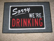 Doormat sorry drinking for sale  Alton
