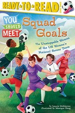 Squad Goals: The Unstoppable Women of the US Women's National Soccer Team (Read comprar usado  Enviando para Brazil