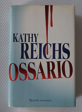 Kathy reichs ossario usato  Vertemate con Minoprio