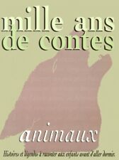 Ans contes animaux d'occasion  France