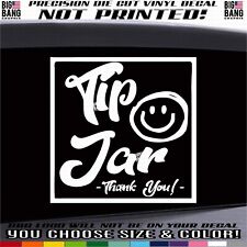 Tip jar decal for sale  Oregon