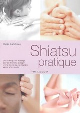 Shiatsu pratique docteur d'occasion  Hennebont