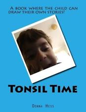 Używany, Tonsil Time by Donna Hess (English) Paperback Book na sprzedaż  Wysyłka do Poland