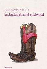 Bottes clint eastwood d'occasion Bottes clint eastwood d'occasion  France