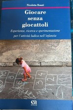 Pedagogia giocare senza usato  Roma