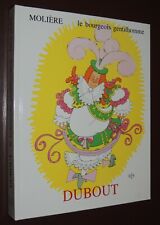 Moliere dubout bourgeois d'occasion  Lamballe