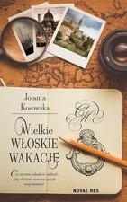 Wielkie wĹoskie wakacje - Jolanta Kosowska [KSIÄĹťKA]-Jolanta Ko, używany na sprzedaż  Wysyłka do Poland