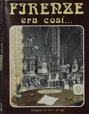 Firenze era così usato  Italia