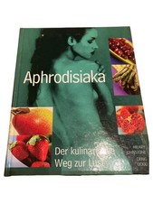 Aphrodisiaka kochbuch erotisch gebraucht kaufen  Deutschland