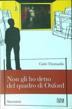 Non gli detto usato  Italia