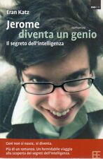 Jerome diventa genio. usato  Italia