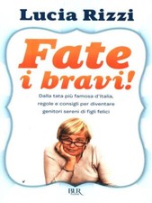 Fate bravi pedagogia usato  Italia