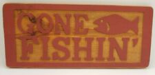 Gone fishing wooden for sale  Reedsville