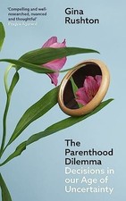 The parenthood dilemma gebraucht kaufen  Stuttgart