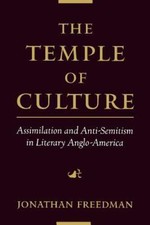 The Temple of Culture: Assimilation and Anti-Semitism in Literary Anglo-America comprar usado  Enviando para Brazil