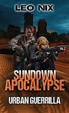 Urban Guerrilla (2) (Sundown Apocalypse) by Nix, Leo Hardback Book The Fast Free comprar usado  Enviando para Brazil