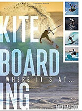 Kiteboarding : Where It's At... Paperback Alex Hapgood comprar usado  Enviando para Brazil