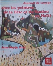 JOURNAL DE VOYAGE CHEZ LES PEINTRES DE LA FETE ET DU VAUDOU EN HAITI comprar usado JOURNAL DE VOYAGE CHEZ LES PEINTRES DE LA FETE ET DU VAUDOU EN HAITI comprar usado  Enviando para Brazil