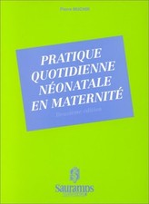 Pratique quotidienne neonatale d'occasion  France
