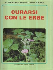 Curarsi con erbe. usato  Italia