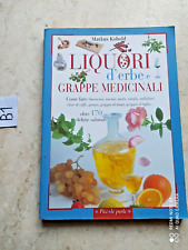 Libro liquori erbe usato  Torino