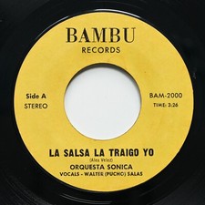 ORQUESTA SONICA La Salsa La Traigo Yo BAMBU 45 SALSA GUAGUANCO ORIG! GRAIL! mp3 comprar usado  Enviando para Brazil