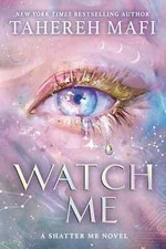 Watch Me by Tahereh Mafi 2025 Paperback New book free shipping, usado comprar usado  Enviando para Brazil