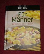 Butlers kochbuch männer gebraucht kaufen  Düsseldorf