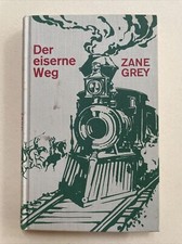 Eiserne weg zane gebraucht kaufen Eiserne weg zane gebraucht kaufen  Raubling