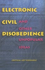 Electronic civil disobedience for sale  USA