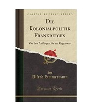 Kolonialpolitik frankreichs de gebraucht kaufen  Trebbin