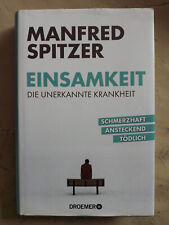 Manfred spitzer einsamkeit gebraucht kaufen  Viernheim