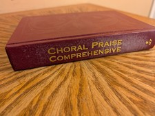 Choral praise comprehensive for sale  Benton City