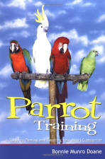 Parrot training guide for sale  ROSSENDALE