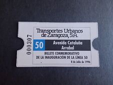 BILLETE AUTOBÚS 1996 ZARAGOZA. INAUGURACIÓN LINEA 50. AVENIDA CATALUÑA-ARRABAL comprar usado  Enviando para Brazil