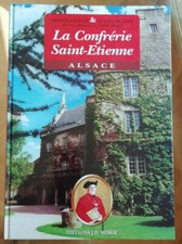 Confrérie saint etienne d'occasion Confrérie saint etienne d'occasion  Cernay