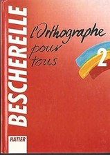 Bescherelle lart lorthographe d'occasion  Expédié en Belgium
