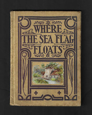 WHERE THE SEA FLAG FLOATS Story of the Seal Fisheries by Elsie Robertson HC 1912 comprar usado  Enviando para Brazil